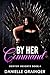 By Her Command: Denton Heights Book 4