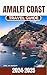 Amalfi Coast Travel Guide 2...
