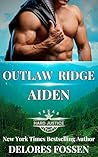 Outlaw Ridge: Aiden (Hard Justice: Outlaw Ridge #3)