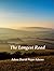 The Longest Road