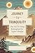 Journey to Tranquility: The...