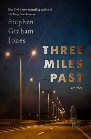 Three Miles Past