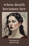 When Death Becomes Her
