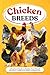 Chicken Breeds: A Feathered...