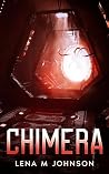 Chimera by Lena M Johnson