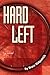 Hard Left: A teenage coming...