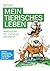Mein tierisches Leben-Gesch...