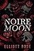Noire Moon: A Prologue Novella (Port Macabre)