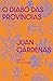 O diabo das províncias by Juan Cárdenas