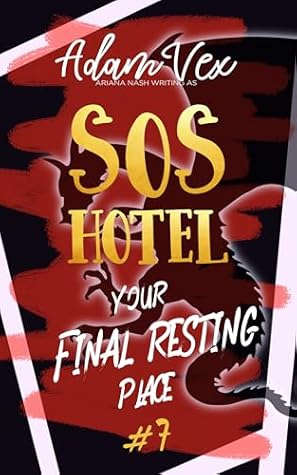 SOS Hotel: Your Final Resting Place (SOS Hotel #7)