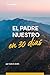 El Padre Nuestro en 30 días...