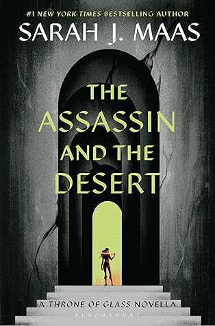 The Assassin and the Desert (Throne of Glass, #0.3)