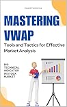 Mastering VWAP: T...