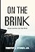 ON THE BRINK HOSEA AND THE LIES THAT BLIND by Timothy J. Stoner