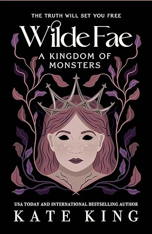 A Kingdom of Monsters (Wilde Fae, #4)