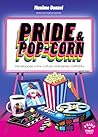 Pride & pop-corn ...