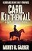 Card, Kill Them All: A West...