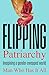 Flipping Patriarchy: Imagin...