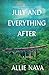 July and Everything After