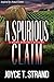 A Spurious Claim by Joyce T Strand