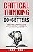 Critical Thinking for Go-Ge...