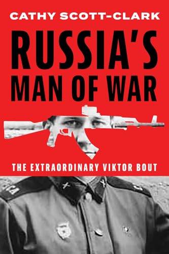 Russia's Man of War: The Extraordinary Viktor Bout (Hardcover)