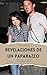 Revelaciones de un Paparazzo by Matthew Suarez