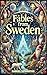 Fables from Sweden