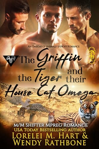 The Griffin, the Tiger, and Their House Cat Omega (Omegas of Animals: SD, #12)