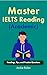 Master IELTS Reading (Acade...