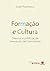 Formação e Cultura: Dilemas...