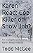 Cop Killer or Snow Job?: An...