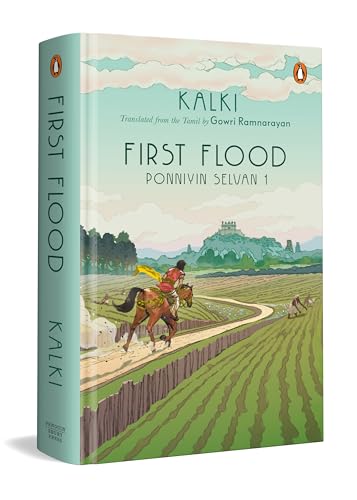 First Flood: Ponniyin Selvan 1 (Hardcover)