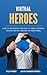 Virtual Heroes: How to Outs...