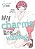 My charms are wasted, Vol. 9
