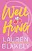 Well Hung by Lauren Blakely
