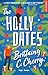 The Holly Dates by Brittainy C. Cherry