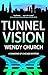 Tunnel Vision (A Shadows of...