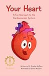 Your Heart: A Fun...