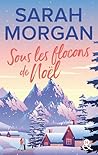 Sous les flocons de Noël de Sarah Morgan by Sarah   Morgan