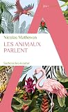 Les animaux parle...