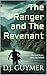 The Ranger and The Revenant