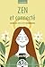 Zen et connecté: Guide du b...