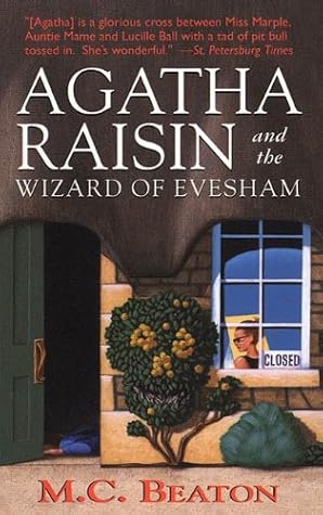 Agatha Raisin and the Wizard of Evesham (Agatha Raisin #8)
