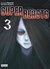 Superbeasts - Tome 3