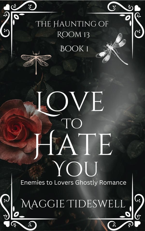 Love To Hate You (The Haunting Of Room 13 #1)