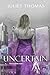 Uncertain: New Beginnings Book 3