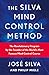The Silva Mind Control Method