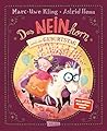 Das NEINhorn und der Geburtstag by Marc-Uwe Kling