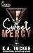 Sweet Mercy (Empire Nightclub, #1)